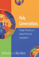 Cover art for Holy Conversations: Strategic Planning as a Spiritual Practice for Congregations