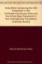Cover art for Holy Bible Containing the Old Testament in the Confraternity-Douay Texts and the Entire New Testament in the Confraternity Translation [Catholic Books]