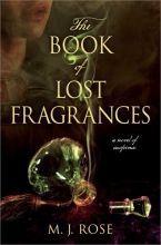 Cover art for The Book of Lost Fragrances: A Novel of Suspense