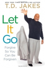 Cover art for Let It Go: Forgive So You Can Be Forgiven