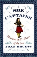 Cover art for She Captains: Heroines and Hellions of the Sea