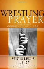 Cover art for Wrestling Prayer: A Passionate Communion with God