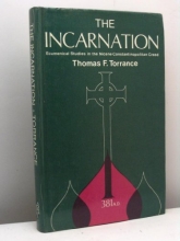 Cover art for The Incarnation-Ecumenical Studies in the Nicene-Constantinopolitan Creed A.D. 381