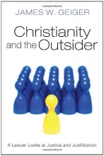 Cover art for Christianity and the Outsider: A Lawyer Looks at Justice and Justification