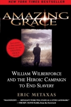 Cover art for Amazing Grace: William Wilberforce and the Heroic Campaign to End Slavery