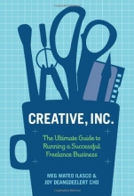 Cover art for Creative, Inc.: The Ultimate Guide to Running a Successful Freelance Business