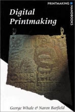 Cover art for Digital Printmaking (Printmaking Handbooks)