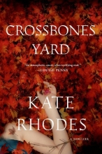 Cover art for Crossbones Yard: A Thriller (Alice Quentin)