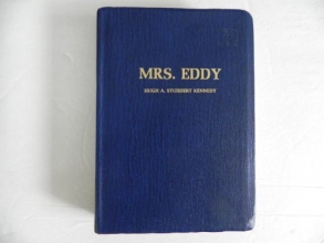 Cover art for Mrs. Eddy, her life, her work and her place in history.