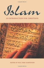 Cover art for Islam: An Introduction for Christians (Arab Culture and Islamic Awareness)