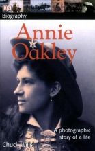 Cover art for DK Biography: Annie Oakley