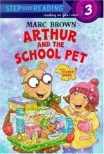 Cover art for Arthur and the School Pet (Step-Into-Reading, Step 3)