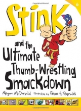 Cover art for Stink and the Ultimate Thumb-Wrestling Smackdown (Book #6)