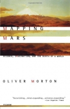 Cover art for Mapping Mars: Science, Imagination, and the Birth of a World
