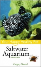 Cover art for Saltwater Aquarium: Your Happy Healthy Pet