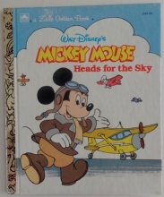Cover art for Mickey Mouse Heads For The Sky (Little Golden Books)