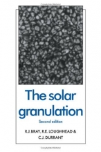 Cover art for The Solar Granulation (Cambridge Astrophysics)
