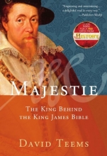 Cover art for Majestie: The King Behind the King James Bible