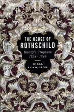 Cover art for The House of Rothschild: Money's Prophets 1798-1848