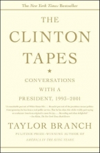 Cover art for The Clinton Tapes: Conversations with a President, 1993 - 2001