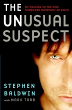 Cover art for The Unusual Suspect: My Calling to the New Hardcore Movement of Faith