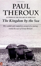 Cover art for The Kingdom by the Sea: A Journey Around the Coast of Great Britain