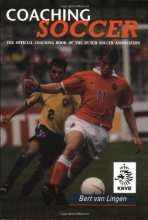 Cover art for Coaching Soccer: The Official Coaching Book of the Dutch Soccer Association