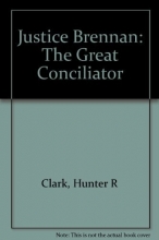 Cover art for Justice Brennan: The Great Conciliator
