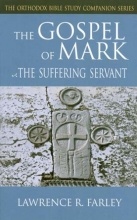 Cover art for The Gospel Of Mark: The Suffering Servant