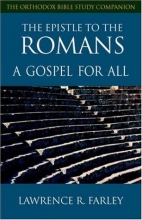 Cover art for The Epistle to the Romans: A Gospel For All (Orthodox Bible Study Companion)