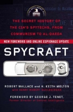 Cover art for Spycraft: The Secret History of the CIA's Spytechs, from Communism to Al-Qaeda