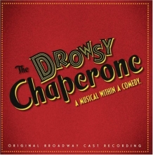 Cover art for The Drowsy Chaperone (2006 Original Broadway Cast)