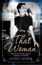 Cover art for That Woman: The Life of Wallis Simpson, Duchess of Windsor