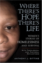 Cover art for Where There's Hope There's Life, Women's Stories of Homelessness and Survival