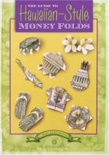 Cover art for The Guide to Hawaiian-Style Money Folds