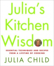 Cover art for Julia's Kitchen Wisdom: Essential Techniques and Recipes from a Lifetime of Cooking