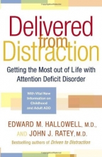 Cover art for Delivered from Distraction: Getting the Most out of Life with Attention Deficit Disorder