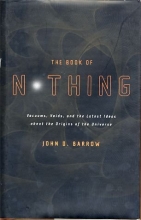 Cover art for The Book of Nothing, Vacuums, voids, and the latest ideas about the origins of the universe