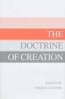 Cover art for The doctrine of creation: essays in dogmatics, history and philosophy (Academic Paperback)