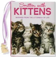 Cover art for Smitten With Kittens: Musings from the Litterbox of Life (Mini Book) (Charming Petites)