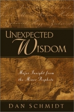 Cover art for Unexpected Wisdom: Major Insight from the Minor Prophets