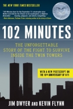 Cover art for 102 Minutes: The Unforgettable Story of the Fight to Survive Inside the Twin Towers