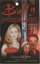 Cover art for Chaos Bleeds (Buffy the Vampire Slayer (Simon Pulse))