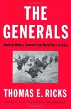 Cover art for The Generals: American Military Command from World War II to Today