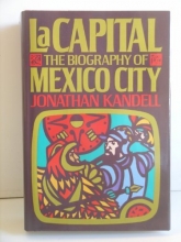 Cover art for LA Capital: The Biography of Mexico City