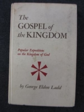 Cover art for The Gospel of the Kingdom: Popular Expositions on the Kingdom of God