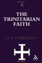 Cover art for Trinitarian Faith: The Evangelical Theology of the Ancient Catholic Faith