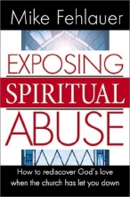 Cover art for Exposing Spiritual Abuse