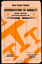 Cover art for Reproductions of Banality: Fascism, Literature, and French Intellectual Life (Theory and History of Literature)