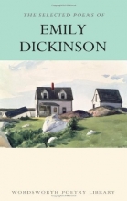 Cover art for Selected Poems of Dickinson (Wordsworth Poetry) (Wordsworth Collection)